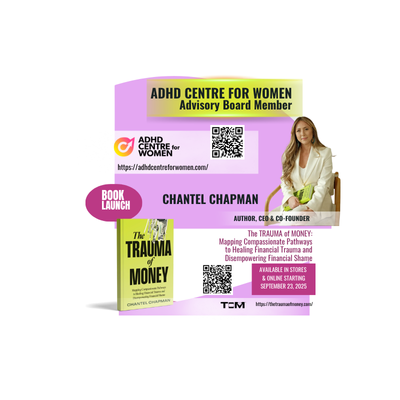 Announcing the Release of ‘The Trauma of Money’ by Chantel Chapman: Empowering Women with ADHD to Heal Financial Shame